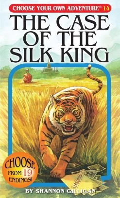 The Case Of The Silk King (Choose Your Own Adventure Book 14)