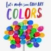Colors | Let's Make Some Great Art -Baby Related 175EA4B3CC09D32227404AEE919BD4CD85D03475