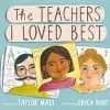 Penguin Random House The Teachers I Loved Best -Baby Related 81u0s6133FL. SL1500