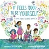 It Feels Good To Be Yourself -Baby Related 9781250302953