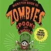 The Monster Book Of Zombies, Spooks, And Ghouls -Baby Related 9781786273031